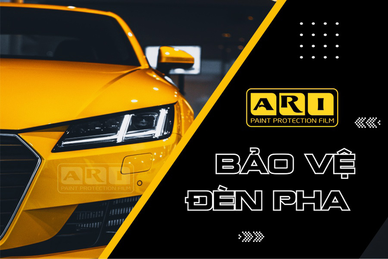 Dán phim PPF ARI cho đèn xe hơi