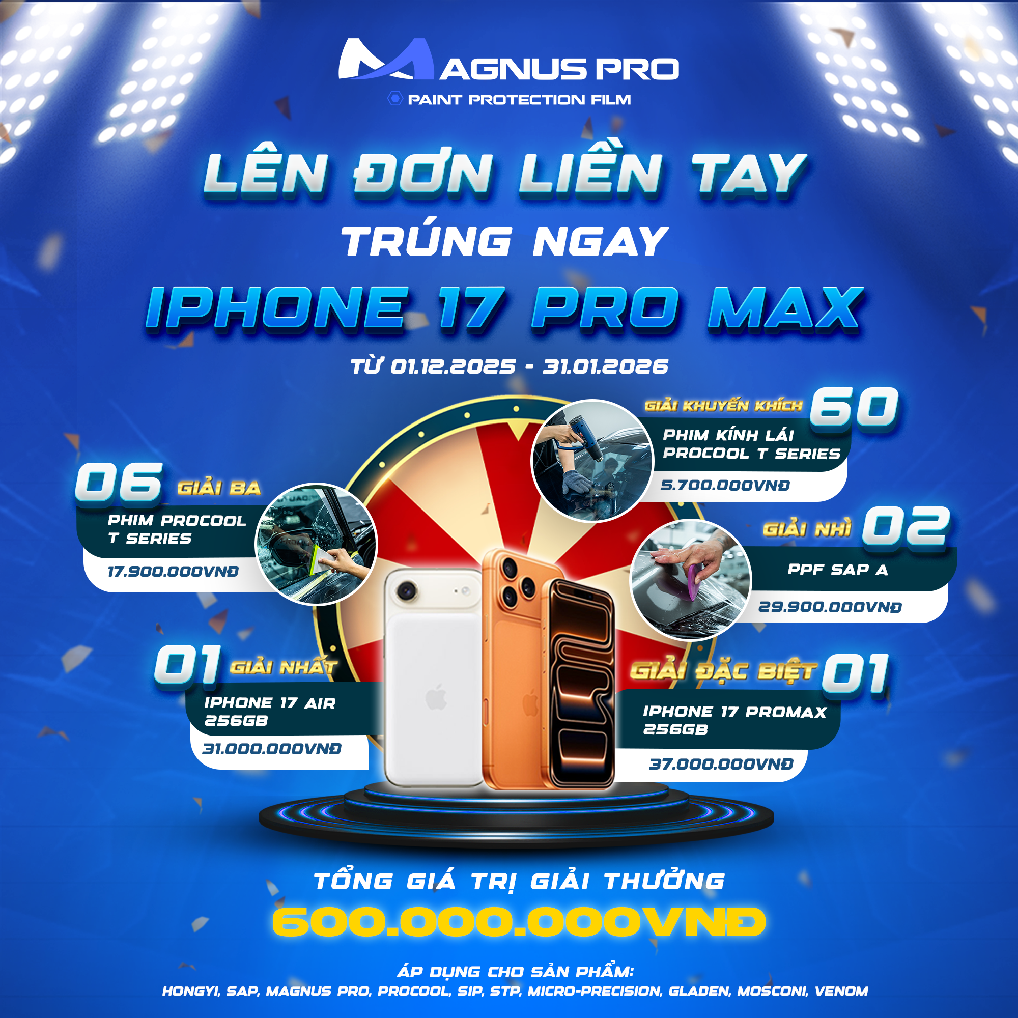 Magnus Pro tri ân khách hàng – Lên đơn liền tay, Trúng ngay IPHONE 17 PRO MAX!
